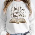 Reading Book Lover Club Librarian Just One More Chapter Unisex Sweatshirt