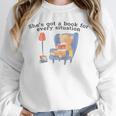 She's Got A Book For Every Situation Unisex Sweatshirt
