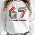 Six Seven 67 If You Know You Know 6 7 Reading Books Unisex Sweatshirt Six Seven 67 If You Know You Know 6 7 Reading Books Unisex Sweatshirt