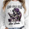 Smut Book Reading Smutty Good That Girls Read Bad Books Unisex Sweatshirt
