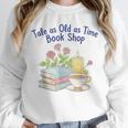 Tale As Old As Time Floral Bookshop Romantic Unisex Sweatshirt Tale As Old As Time Floral Bookshop Romantic Unisex Sweatshirt