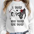 I Vow You Vow We Vow Merch Dark Romance Smutty Book Smutt Unisex Sweatshirt I Vow You Vow We Vow Merch Dark Romance Smutty Book Smutt Unisex Sweatshirt