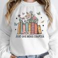 Wildflower Floral Book Just One More Chapter Unisex Sweatshirt