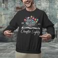 1945 Chapter Eighty 80th Birthday Books Themed 80 Year Old Unisex Sweatshirt 1945 Chapter Eighty 80th Birthday Books Themed 80 Year Old Unisex Sweatshirt