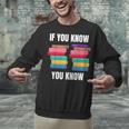 67 Reading Books 6 7 If You Know Six Seven Unisex Sweatshirt