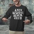 Anti Social Book Club Book Lover Reading Bookworm Reader Unisex Sweatshirt