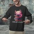 Axolotl Book Lover Librarian Reading Library Readers Unisex Sweatshirt