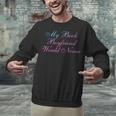 My Book Boyfriend Would Never Dark Romance Unisex Sweatshirt