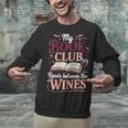 My Book Club Reads Between The Wines Unisex Sweatshirt