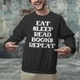 Book Lover Book Eat Sleep Read Books Repeat Unisex Sweatshirt Book Lover Book Eat Sleep Read Books Repeat Unisex Sweatshirt