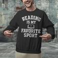 Book Lover Reading For Teachers Students Librarians Unisex Sweatshirt