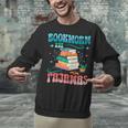Book Reader Librarian Bookworm In Pajamas Book And Pajama Unisex Sweatshirt