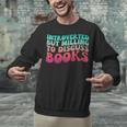 Bookish Reading Love Introverted But Willing To Discuss Book Unisex Sweatshirt Bookish Reading Love Introverted But Willing To Discuss Book Unisex Sweatshirt