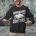 Bookmarks Quote Library Book Reader Unisex Sweatshirt