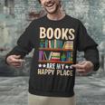 Books Are My Happy Place Unisex Sweatshirt