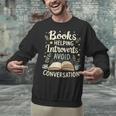 Books Helping Introverts Avoid Conversation Introvert Unisex Sweatshirt