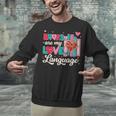 Books Are My Love Language Valentines Book Lover Librarian Unisex Sweatshirt Books Are My Love Language Valentines Book Lover Librarian Unisex Sweatshirt