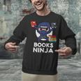 Books Ninja Read Reading Librarian Book Toddler Boys Kids Unisex Sweatshirt Books Ninja Read Reading Librarian Book Toddler Boys Kids Unisex Sweatshirt