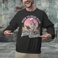 Born To Read Book Forced To Read Emails Skeleton Unisex Sweatshirt