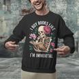 I Buy Books Like I'm Immortal Unisex Sweatshirt I Buy Books Like I'm Immortal Unisex Sweatshirt