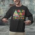 All Is Calm Said No Teacher Ever Book Christmas Tree Unisex Sweatshirt All Is Calm Said No Teacher Ever Book Christmas Tree Unisex Sweatshirt