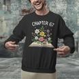 Chapter 67th Birthday Bookworm 67 Memes Book Lovers Unisex Sweatshirt