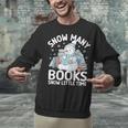 Christmas Reading Snowman So Many Books Men Women Kids Unisex Sweatshirt
