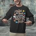 I Closed My Book To Be Here So This Better Be Good -_- Unisex Sweatshirt I Closed My Book To Be Here So This Better Be Good -_- Unisex Sweatshirt