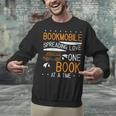Cool Bookmobile Librarian Spreading Love One Book At A Time Unisex Sweatshirt
