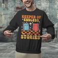 Cute Librarian Library Book Lover Keeper Of Endless Stories Unisex Sweatshirt