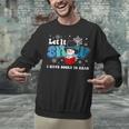 Cute Snowman Let It Snow I Have Books Reader Unisex Sweatshirt Cute Snowman Let It Snow I Have Books Reader Unisex Sweatshirt