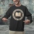 A Day Without Reading Is Like Just Kidding Book Lover Unisex Sweatshirt