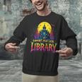 Death Gothic Support Your Local Library Lovers Book Unisex Sweatshirt