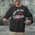 Dibs On The Villain Dark Romance Books Skeleton Morally Grey Unisex Sweatshirt