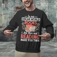 In My Dream World Books Are Free And Reading Make You Unisex Sweatshirt In My Dream World Books Are Free And Reading Make You Unisex Sweatshirt