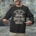 Easily Distracted By Books & Dragons Bookworm Reading Unisex Sweatshirt