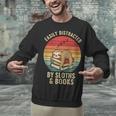 Easily Distracted By Sloths And Books Unisex Sweatshirt Easily Distracted By Sloths And Books Unisex Sweatshirt