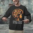 Education Is Freedom Afro Woman Book Illustration Unisex Sweatshirt