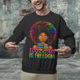 Education Is Freedom Teacher Books History Month Unisex Sweatshirt