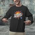 Explosions Are My Art Comic Book Boom Unisex Sweatshirt Explosions Are My Art Comic Book Boom Unisex Sweatshirt