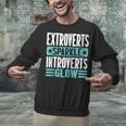 Extroverts Sparkle Introverts Glow Introvert Unisex Sweatshirt Extroverts Sparkle Introverts Glow Introvert Unisex Sweatshirt