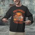 Fully Booked For Fall Books Pumpkin Autumn Thanksgiving Unisex Sweatshirt Fully Booked For Fall Books Pumpkin Autumn Thanksgiving Unisex Sweatshirt