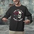 Good Girls Read Dirty Books Smut Reader Dark Romance Skull Unisex Sweatshirt Good Girls Read Dirty Books Smut Reader Dark Romance Skull Unisex Sweatshirt