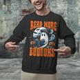 Halloween Book Lover Ghost Boo Pun Read More Boooks Unisex Sweatshirt Halloween Book Lover Ghost Boo Pun Read More Boooks Unisex Sweatshirt