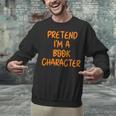 Halloween Pretend I'm Book Character Costume Lazy Adult Kids Unisex Sweatshirt Halloween Pretend I'm Book Character Costume Lazy Adult Kids Unisex Sweatshirt