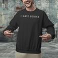 I Hate Books Minimalist Hater Saying Unisex Sweatshirt