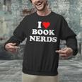 I Heart Book Nerds Book Readers Cute Unisex Sweatshirt I Heart Book Nerds Book Readers Cute Unisex Sweatshirt