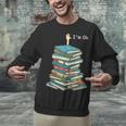 I'm Ok Books Reading Books Lover National Book Day Unisex Sweatshirt I'm Ok Books Reading Books Lover National Book Day Unisex Sweatshirt