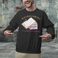 I'm In A Really Good Place In My Book Not Mentally Unisex Sweatshirt