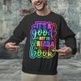 Its A Good Day To Read Book Kids Boys Girls Reading Graphic Unisex Sweatshirt Its A Good Day To Read Book Kids Boys Girls Reading Graphic Unisex Sweatshirt